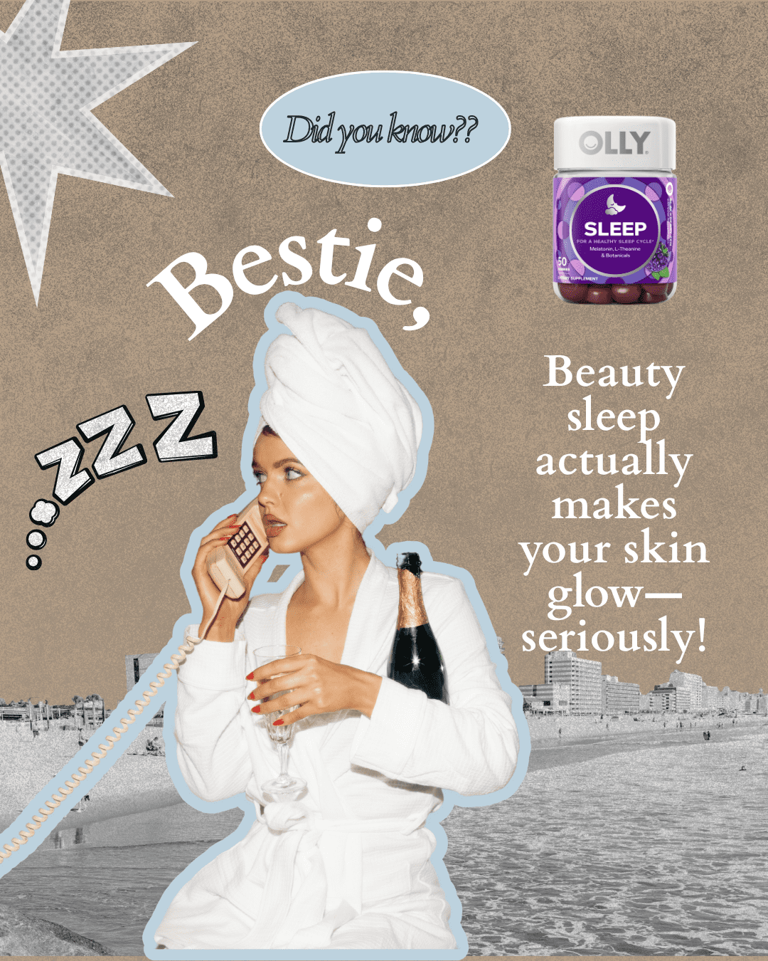 Beauty Sleep Makes Your Skin Glow Girl in a bathrobe holding champagne and phone with text 'bestie, Beauty sleep actually makes your skin glow—seriously!' promoting beauty sleep benefits and glowing skin in Virginia Beach.
