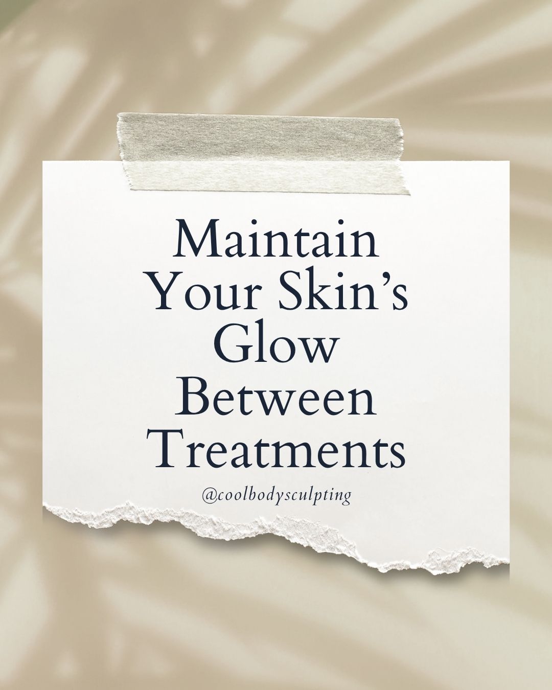 Maintain your skin's glow between treatments Image of a note taped to a board reading "Maintain your skin's glow between treatments"